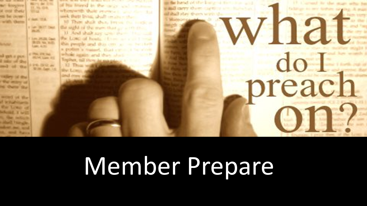 Sermon: Member Prepare